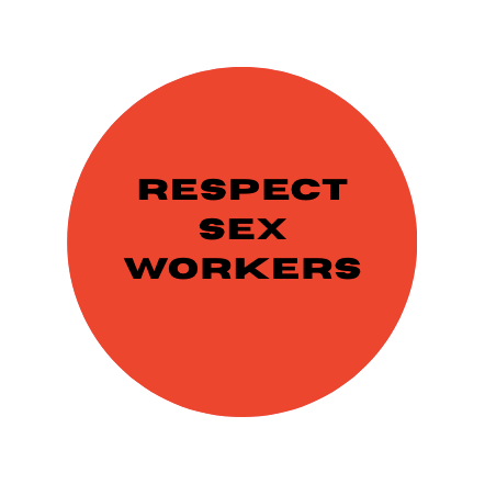 Respect Sex Workers Badges